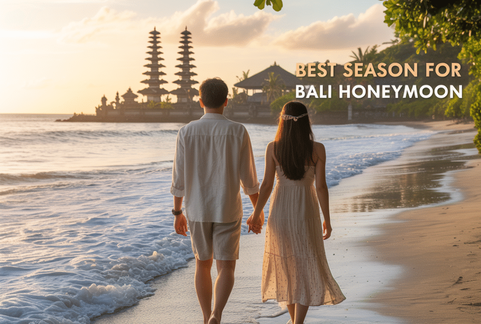 Best Season to Visit Bali for Honeymoon